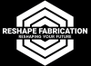 Reshape Fabrication
